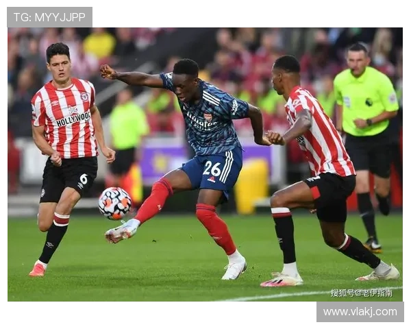 布伦特福德本赛季表现稳健，竞争力持续提升